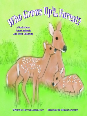 cover image of Who Grows Up in the Forest?